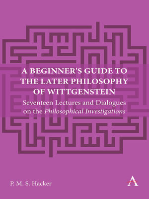 cover image of A Beginner's Guide to the Later Philosophy of Wittgenstein